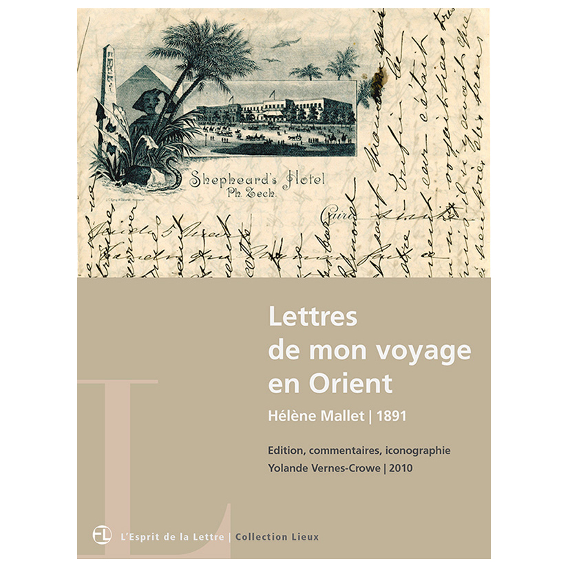 Yolande Crowe-Vernes, Hélène Mallet > Lettres de mon voyage en Orient 1891 PDF