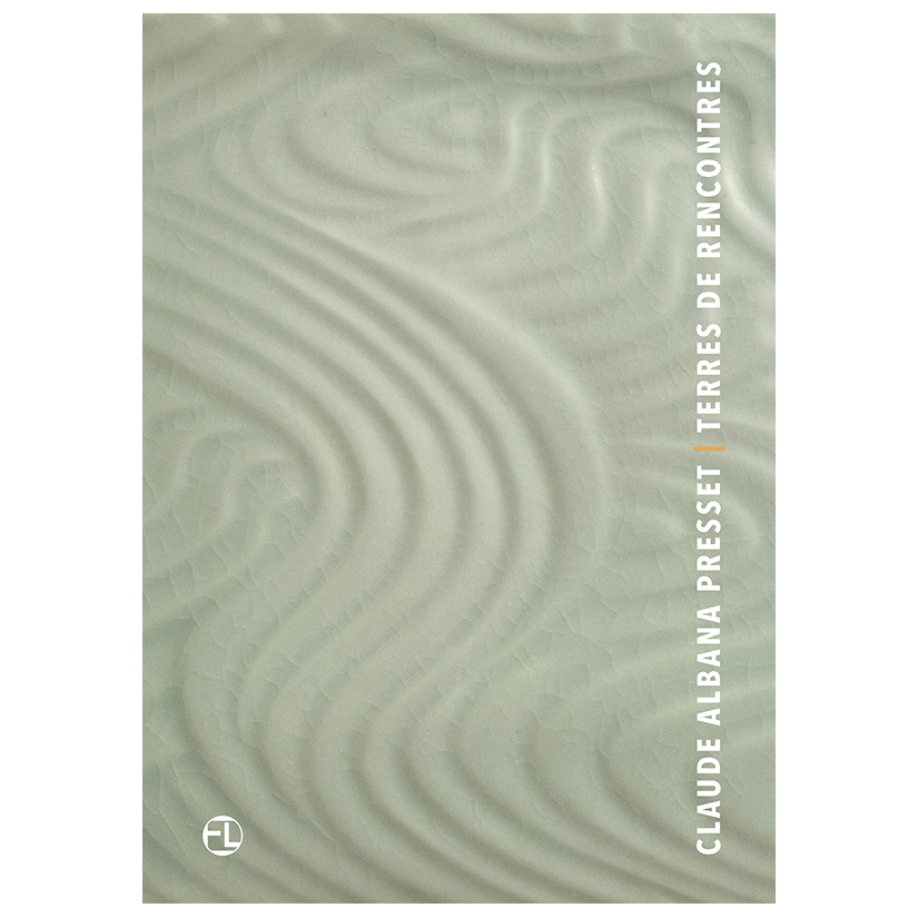 Claude Albana Presset > Terres de rencontres